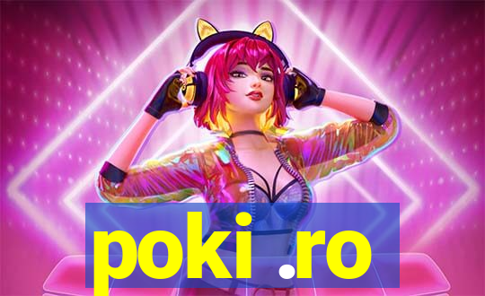 poki .ro